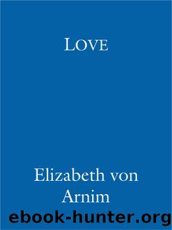 Love : A Virago Modern Classic (9780349005188) by Von Arnim Elizabeth