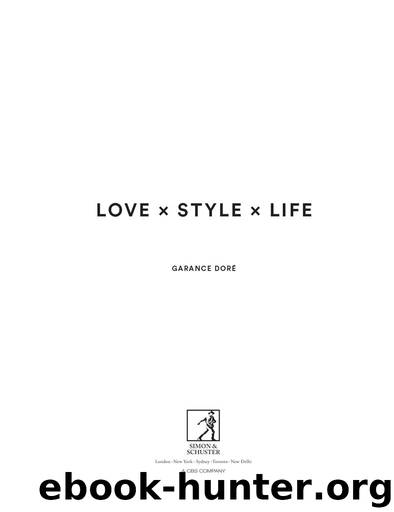 Love × Style × Life by Garance Doré