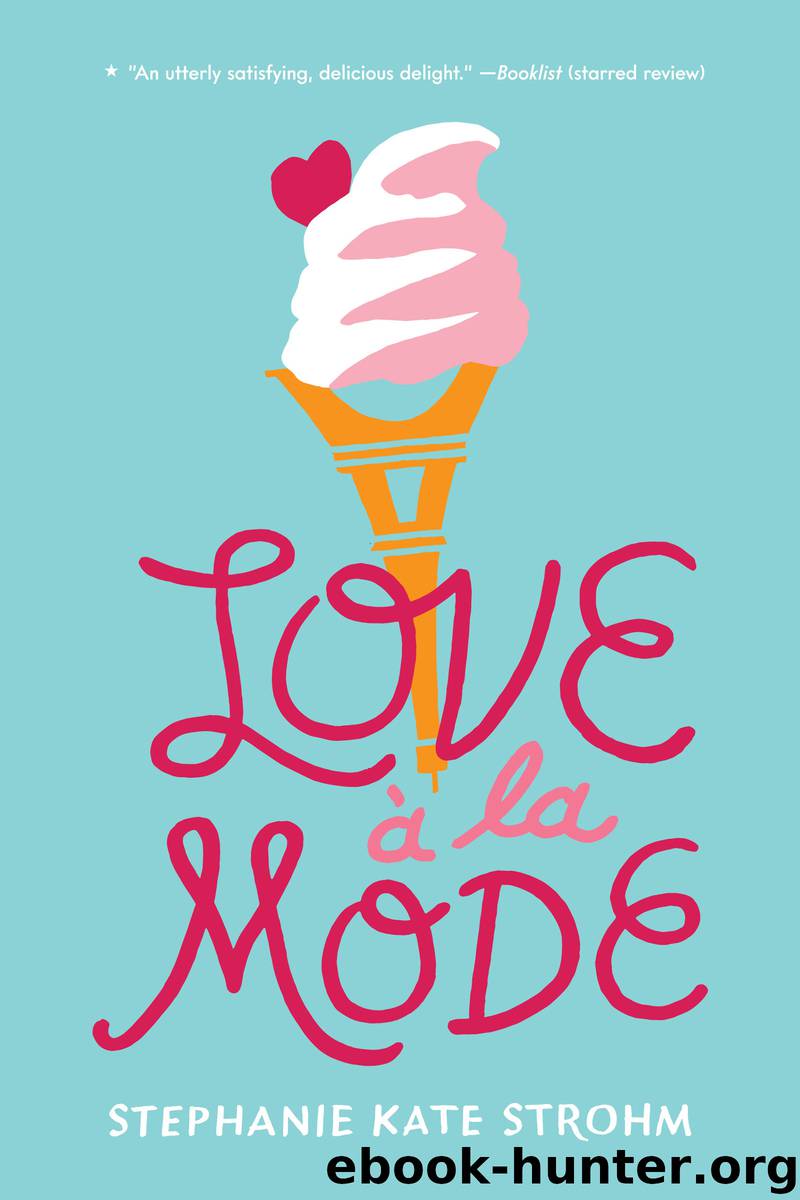 Love à la Mode by Stephanie Kate Strohm