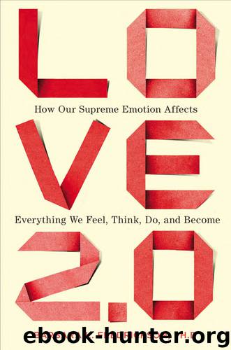 Love 2.0 by Barbara L. Fredrickson Ph.D