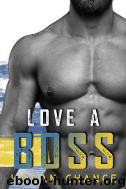 Love A Boss (Boss Duet Book Two) by Logan Chance