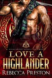 Love A Highlander by Rebecca Preston