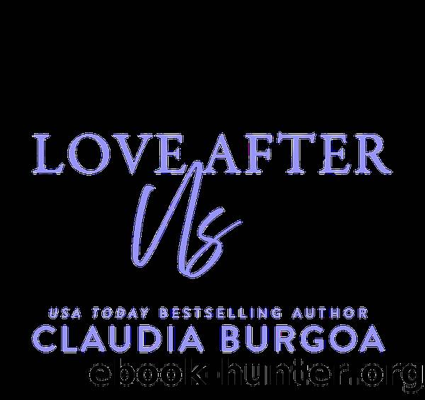 Love After Us by Claudia Burgoa