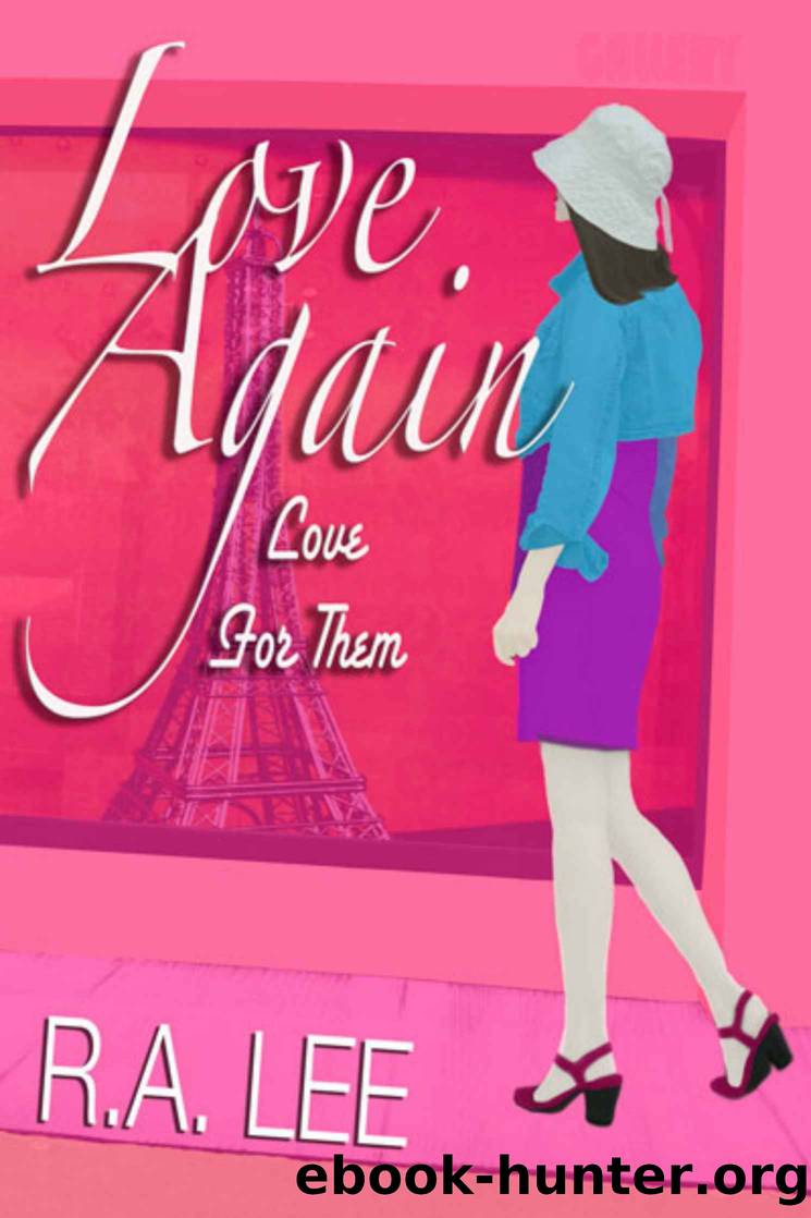 Love Again, Love for Them: A Novel by Lee R.A