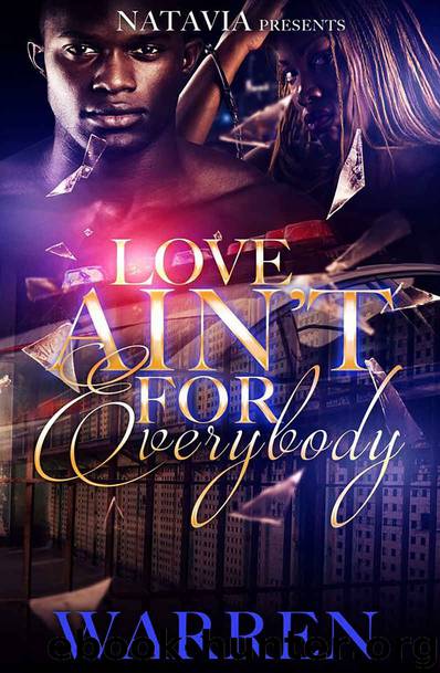 Love Ain't for Everybody by Warren