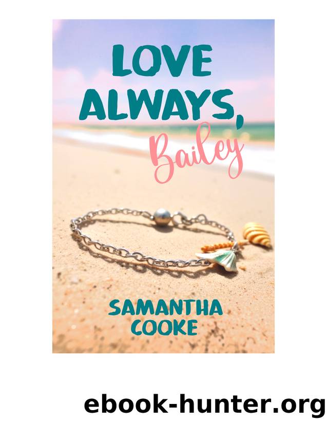 Love Always, Bailey by Samantha Cooke