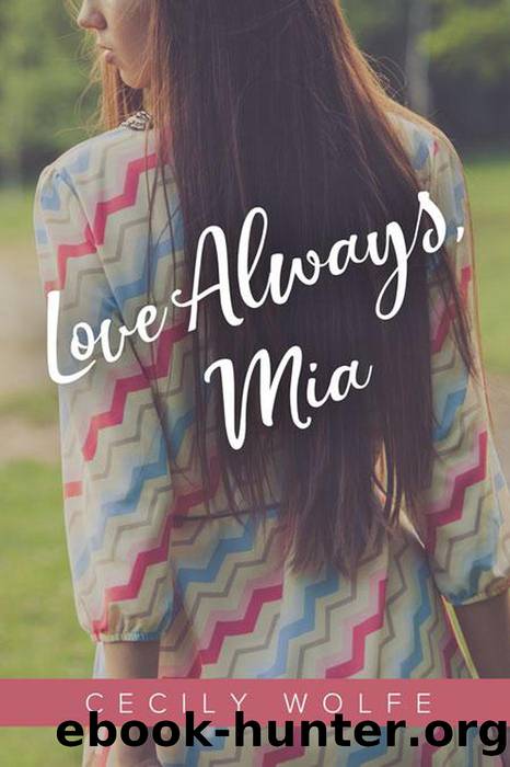 Love Always, Mia by Cecily Wolfe