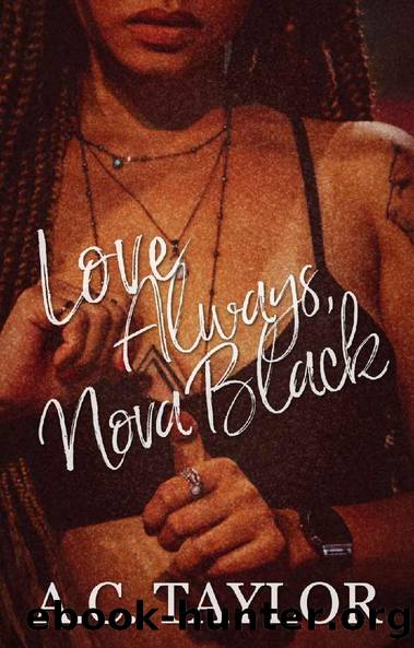Love Always, Nova Black by A.C. Taylor