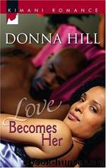 Love Becomes Her by Donna Hill