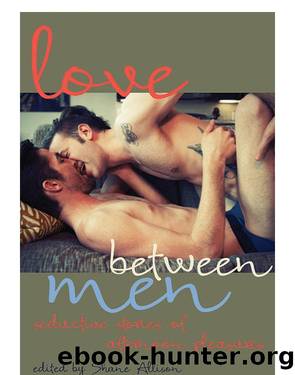 Love Between Men by Shane Allison