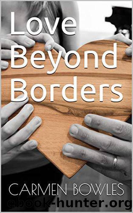 Love Beyond Borders by Carmen Bowles