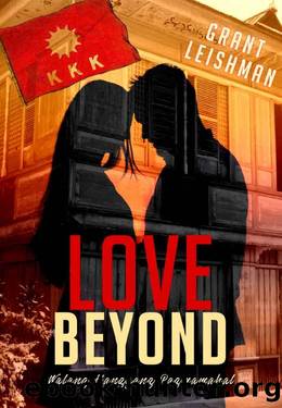 Love Beyond_Walang Hanggang Pagmamahal by Grant Leishman