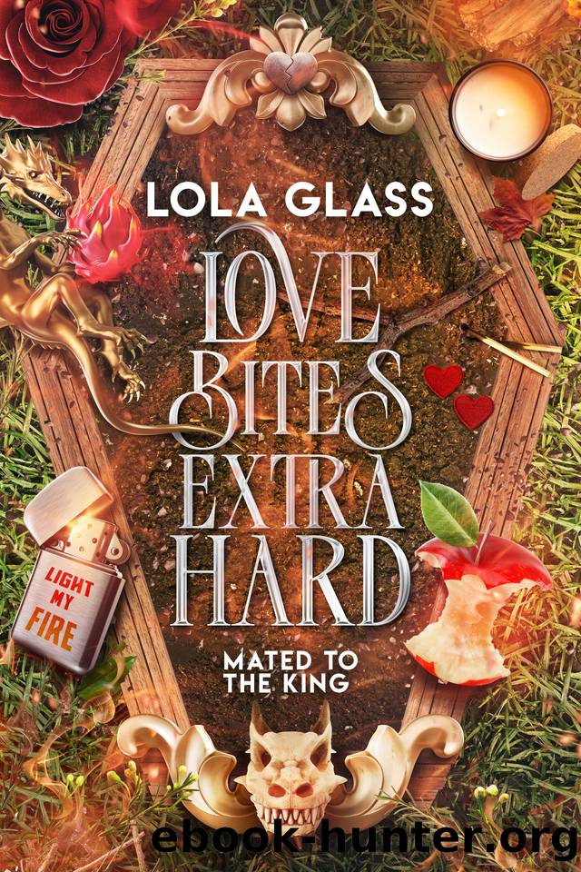 Love Bites Extra Hard by Lola Glass