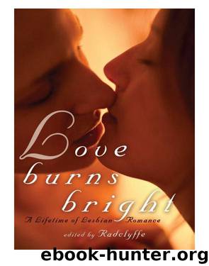 Love Burns Bright by Radclyffe