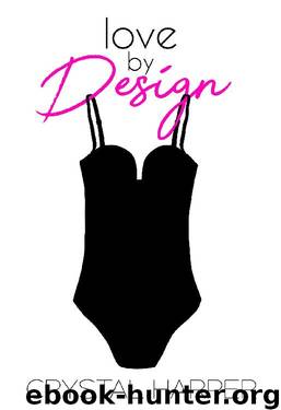 Love By Design by Crystal Harper
