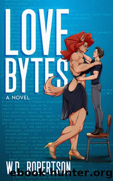 Love Bytes by W.D. Robertson