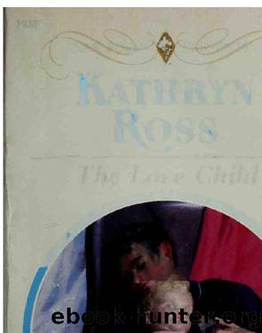 Love Child (Nanny Wanted) by Kathryn Ross