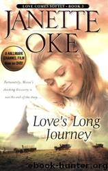 Love Comes Softly 03 - Loves Long Journey by Janette Oke