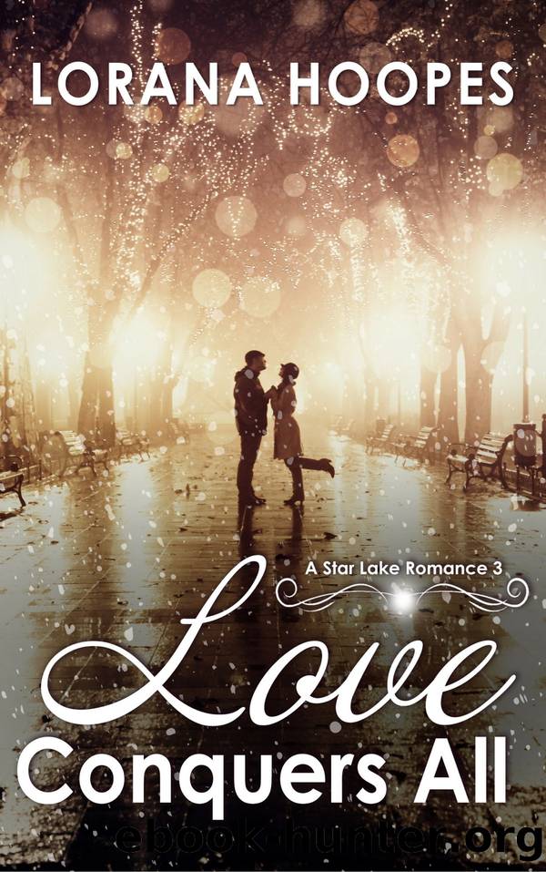 Love Conquers All by Lorana Hoopes