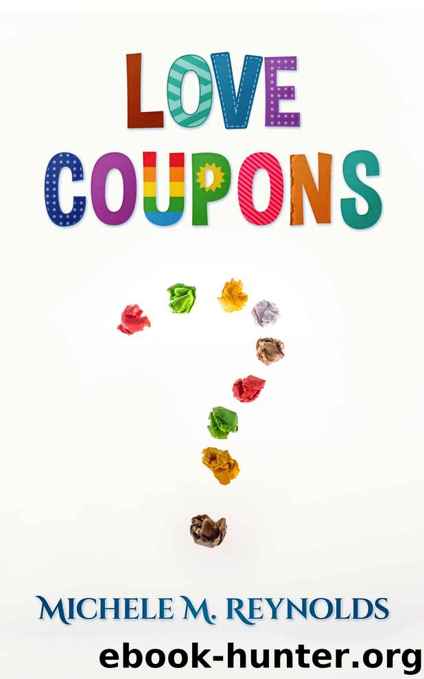 Love Coupons by Michele M. Reynolds