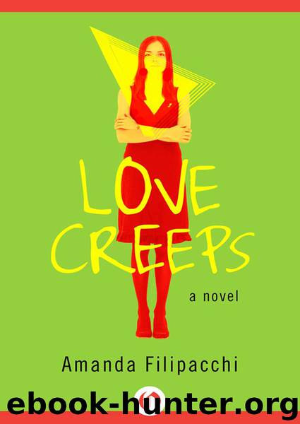 Love Creeps by Amanda Filipacchi