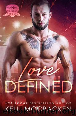 Love Defined (Rock-N-Roll Heiress Prequel Book 1) by Kelli McCracken