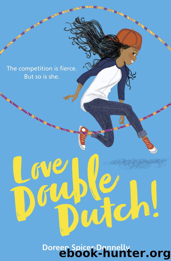 Love Double Dutch! by Doreen Spicer-Dannelly