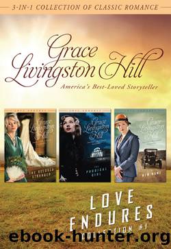 Love Endures by Grace Livingston Hill