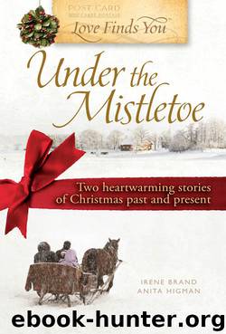 Love Finds You Under the Mistletoe by Irene Brand