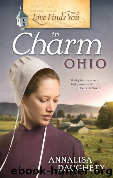 Love Finds You in Charm, Ohio by Annalisa Daughety