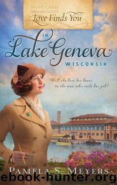 Love Finds You in Lake Geneva, Wisconsin by Meyers Pamela S