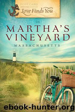 Love Finds You in Martha's Vineyard by Melody Carlson