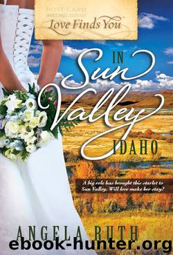 Love Finds You in Sun Valley, Idaho by Angela Ruth