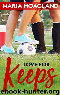 Love For Keeps (For The Love 0f Sports Book 1) by Maria Hoagland