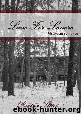 Love For Lenore by Regina Tittel