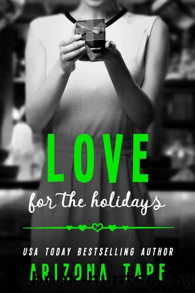 Love For The Holidays: Rainbow Central #4 by Arizona Tape