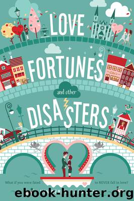 Love Fortunes and Other Disasters by Kimberly Karalius