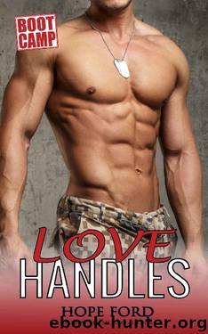 Love Handles (Boot Camp Book 1) by Hope Ford