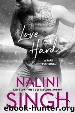 Love Hard (Hard Play Book 3) by Nalini Singh