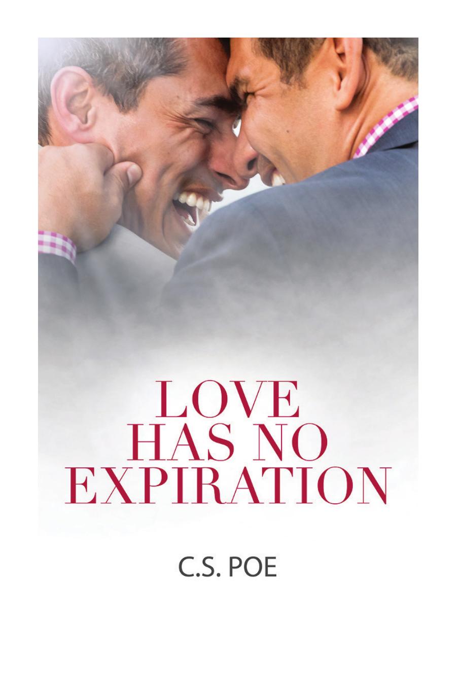 Love Has No Expiration by C.S. Poe