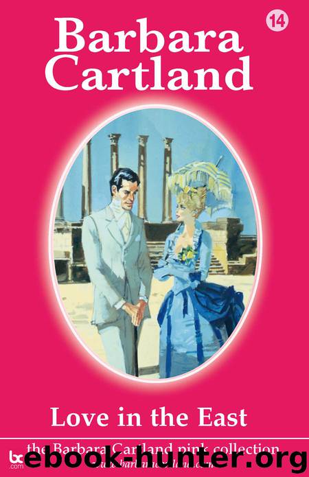 Love In the East by Barbara Cartland