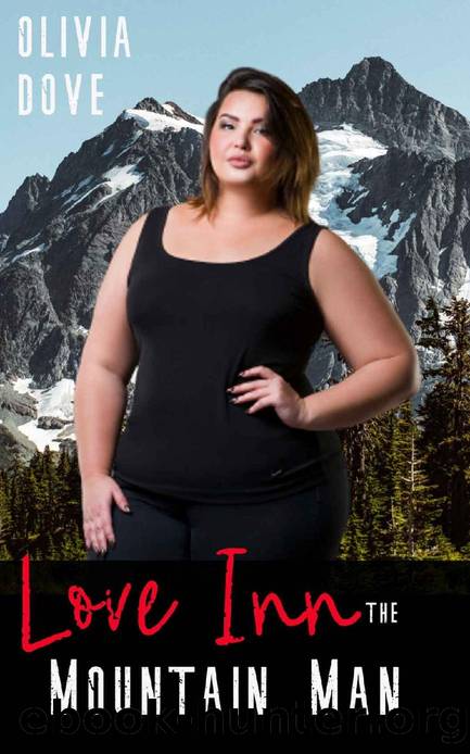 Love Inn the Mountain Man: A curvy girl  age gap instalove romance (Love Inn Sisters Book 1) by Olivia Dove