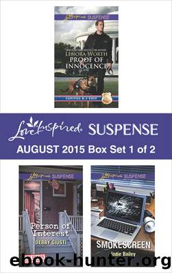 Love Inspired Suspense August 2015 - Box Set 1 of 2: Proof of Innocence\Person of Interest\Smokescreen by Lenora Worth