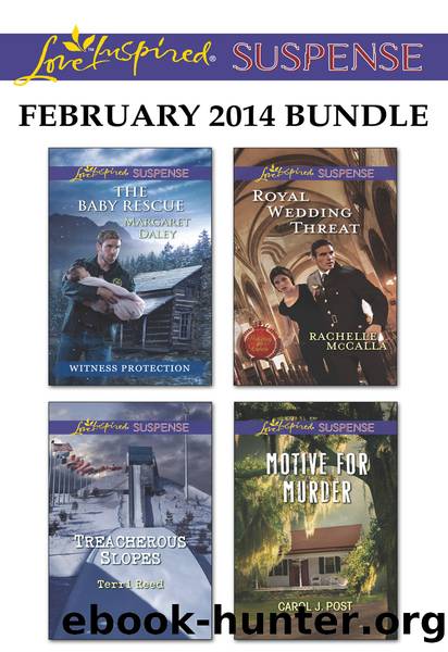 Love Inspired Suspense February 2014 Bundle: The Baby Rescue\Treacherous Slopes\Royal Wedding Threat\Motive for Murder by Margaret Daley