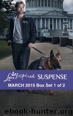 Love Inspired Suspense March 2015 #1 by Shirlee McCoy & Christy Barritt & Annslee Urban