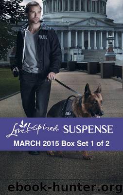 Love Inspired Suspense March 2015 - Box Set 1 of 2: Protection Detail\Hidden Agenda\Broken Silence by McCoy Shirlee & Barritt Christy & Urban Annslee