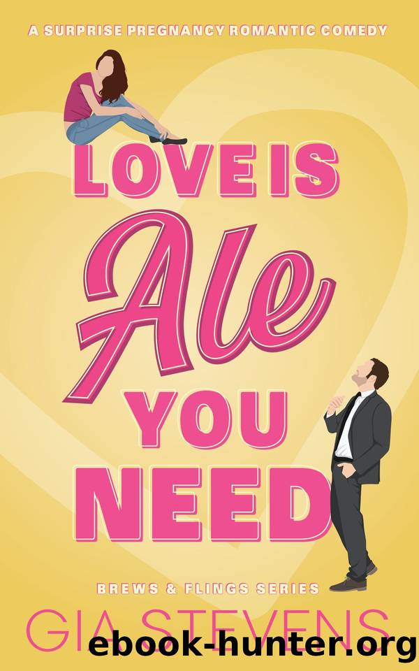 Love Is Ale You Need by Gia Stevens