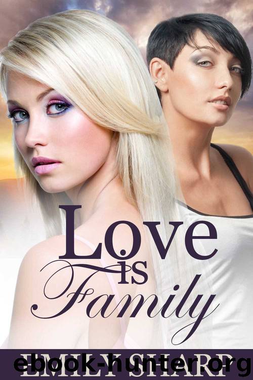 Love Is Family by Emily Sharp
