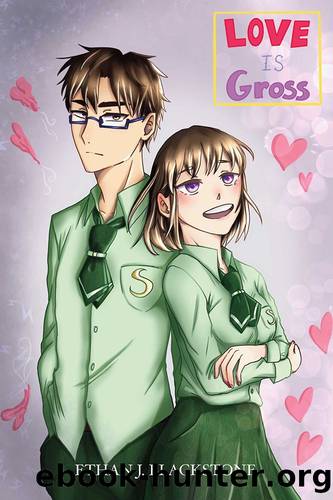 Love Is Gross by Ethan J. Blackstone