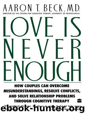 Love Is Never Enough by Aaron T. Beck M.D